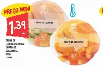 Minipreço Creme de Legume s/ cenoura Embalado Sopa Do Dia 400g promoção