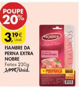 Fiambre da Perna Extra Nobre 220g