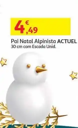 Auchan Pai natal alpinista 30 cm c/escada promoção