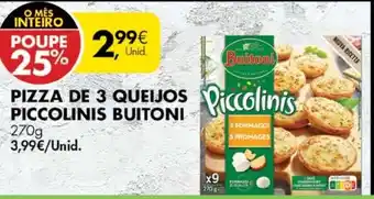 Pingo Doce Pizza de 3 Queijos Piccolinis Buitoni 270g promoção