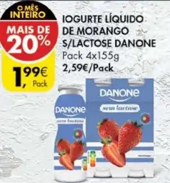 Pingo Doce Iogurte Líquido de Morango S/Lactose Danone Pack 4x155g promoção