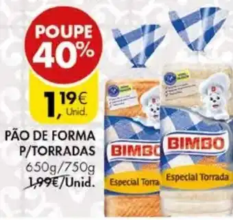 Pingo Doce Pão de Forma P/Torradas 650g/750g promoção