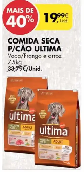 Pingo Doce Comeda Seca P/Cão Ultima 7,5kg promoção