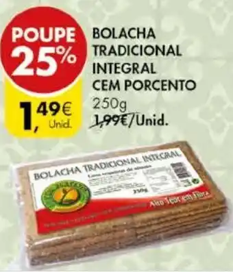 Pingo Doce Bolacha Tradicional Integral cem Porcento 250g promoção