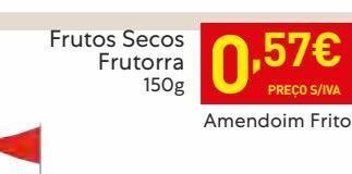 Recheio Frutos secos frutorra promoção