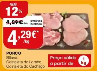 Intermarché Porco Bifana Costeleta do Lombo, Costelata Cachaço 1kg promoção