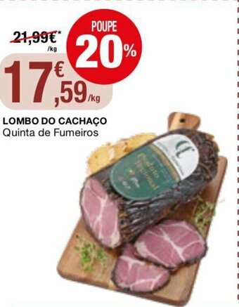 Intermarché Lombo do Cachaço Quinta de Fumeiros promoção