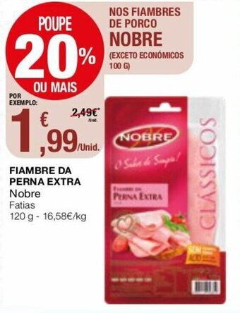 Intermarché Fiambre da Perna Extra Nobre 120g promoção