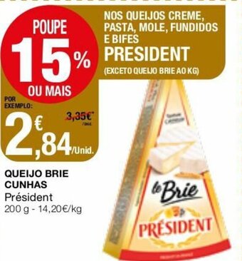 Intermarché Queijo Brie Cunhas Président 200g promoção