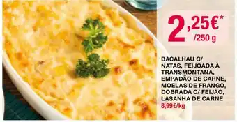 Intermarché Bacalhau c/ Natas, Feijoada Á Transmotana, Empadão de Carne, Moelas de Frango, Dobrada C/ Feijão, Lasanha de Carne 250g promoção