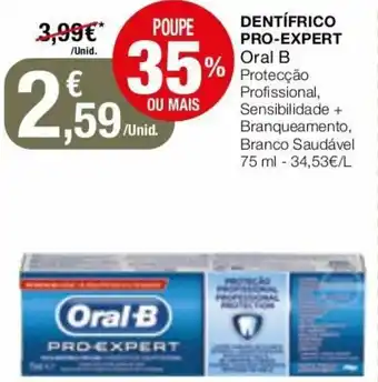 Intermarché Dentífrico Pro-Expert Oral B 75ml promoção
