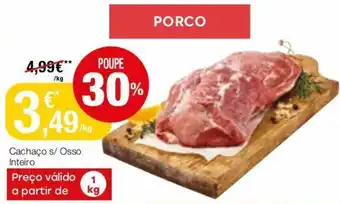 Intermarché Cachaço s/Osso Inteiro promoção