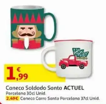 Auchan Caneca soldado santa actuel promoção