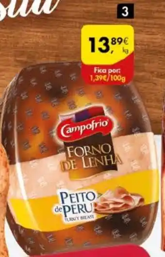 Pingo Doce Peito de Peru em Forno de Lenha Campofrio promoção