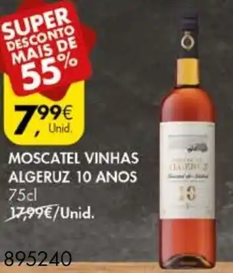Pingo Doce Moscatel Vinhas Algeruz 10 Anos 75cl promoção