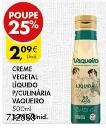 Pingo Doce Creme Vegetal Líquido P/Culinária Vaqueiro 500ml promoção