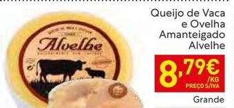 Recheio Queijos alvelhe promoção