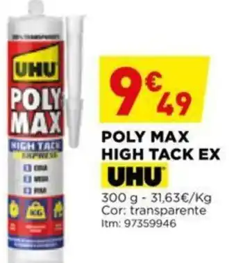 Bricomarché Poly Max High Tack Ex Uhu 300g promoção