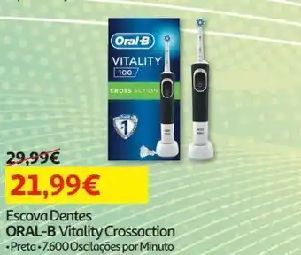 Auchan Escova dentes oral-b vitality crossaction preta promoção