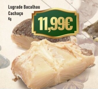Belita Lugrade Bacalhau Cachaco 1kg promoção