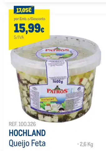 Makro Hochland Queijo Feta 2,6kg promoção
