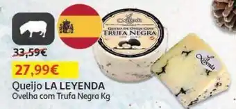 Auchan Queijo ovelha la leyenda c/trufa negra kg promoção