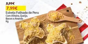 Auchan Estrela folhada peru alheira, queijo,bacon ananz kg promoção