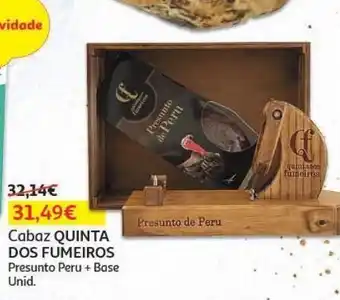Auchan Cabaz quinta dos fumeiros presunto peru + base uni. promoção