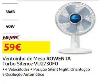 Auchan Ventoinha de Mesa ROwenta Turbo SIlence VU2730FO promoção
