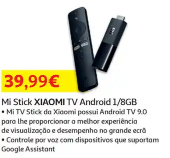 Auchan Mi Stick Xiaomi TV Android 1/8GB promoção