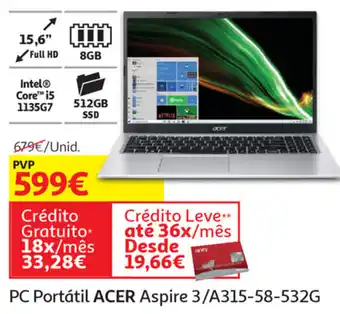 Auchan PC Portátil Acer Aspire 3/A315-58-532G promoção