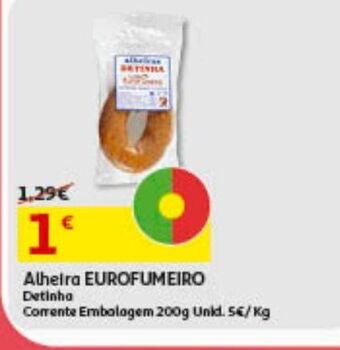 Alheira eurofumeiro detinha corrente emb. 200 g
