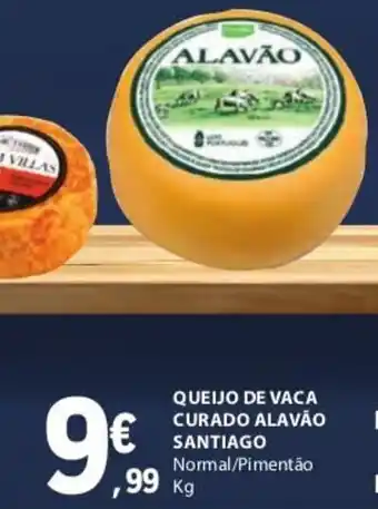 Queijo de Vaca Curado alavao Santiago 1kg