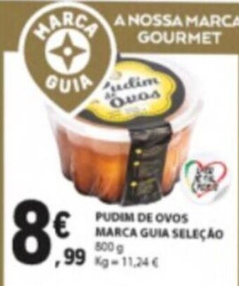 E.Leclerc Pudim de Ovos Marca Guia Selecao 800g promoção