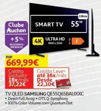 Auchan Tv qled samsung 55" 4k smart qe55q65bauxxc promoção