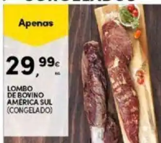 Continente Lombo de Bovino America Sul promoção