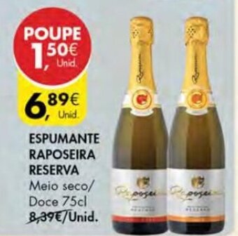 Pingo Doce Espumante Raposeira reserva 75cl promoção