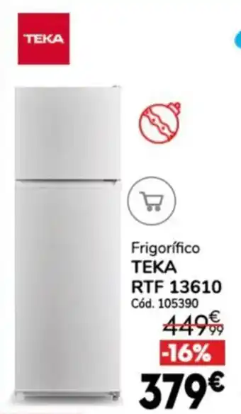 Conforama Frigorifico Teka RTF 13610 promoção