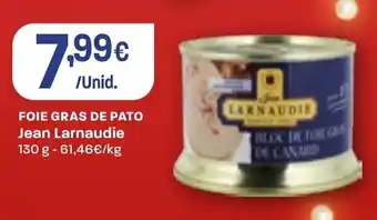 Intermarché Foie Gras de pato Jean Larnaudie 130g promoção