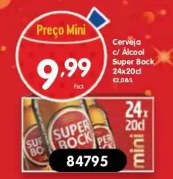 Minipreço Cerveja c/ Alcool Super Bock 24x20cl promoção