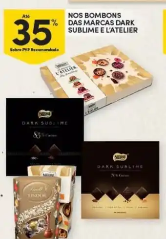 Nos Bombons Das Marcas Dark sublime e L'atelier 35%