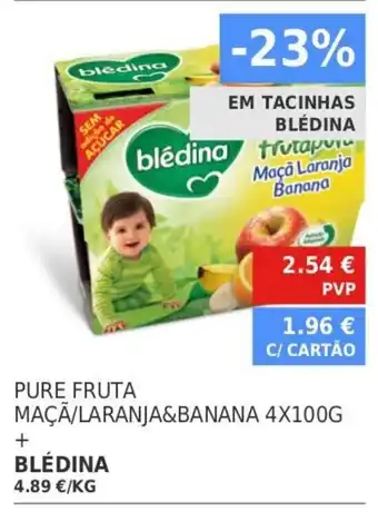 Minipreço Pure Fruta Maçã/Laranja&Banana 4x100g Blédina promoção