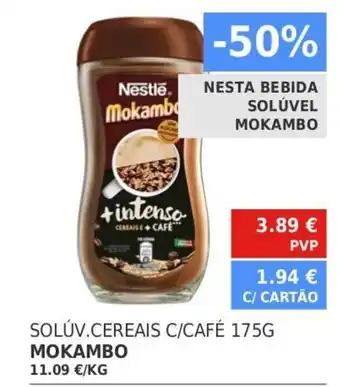 Minipreço Solúv.Cereais C/Café 175g Mokambo promoção