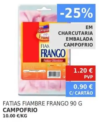 Minipreço Fatias Fiambre Frango 90g Campofrio promoção
