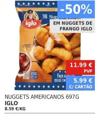 Minipreço Nuggets Americanos 697g Iglo promoção