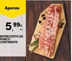 Continente Entrecosto continente promoção