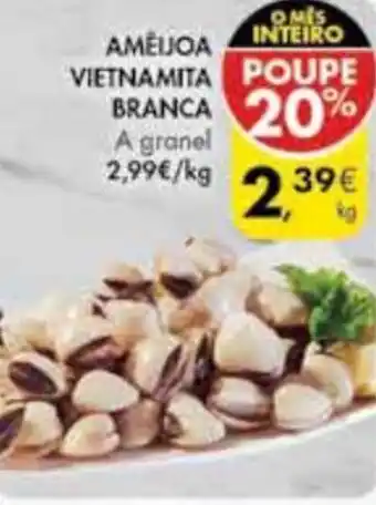 Pingo Doce Amêijoa Vietnamita Branca a granel 1kg promoção