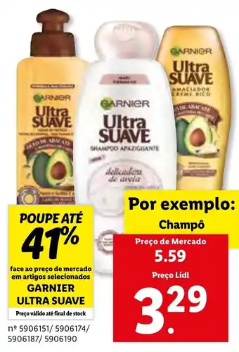 Lidl Champô Garnier Ultra Suave promoção