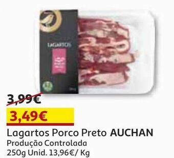Auchan Lagartos porco preto auchan prod controlada 250gr promoção