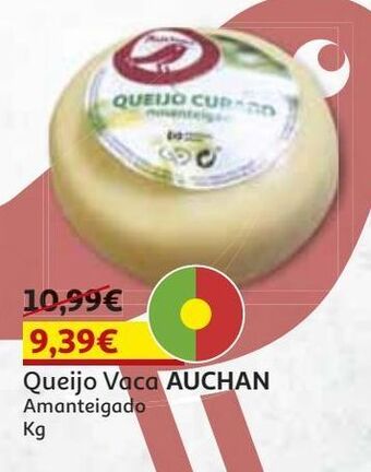 Auchan Queijo vaca auchan amanteigado kg promoção